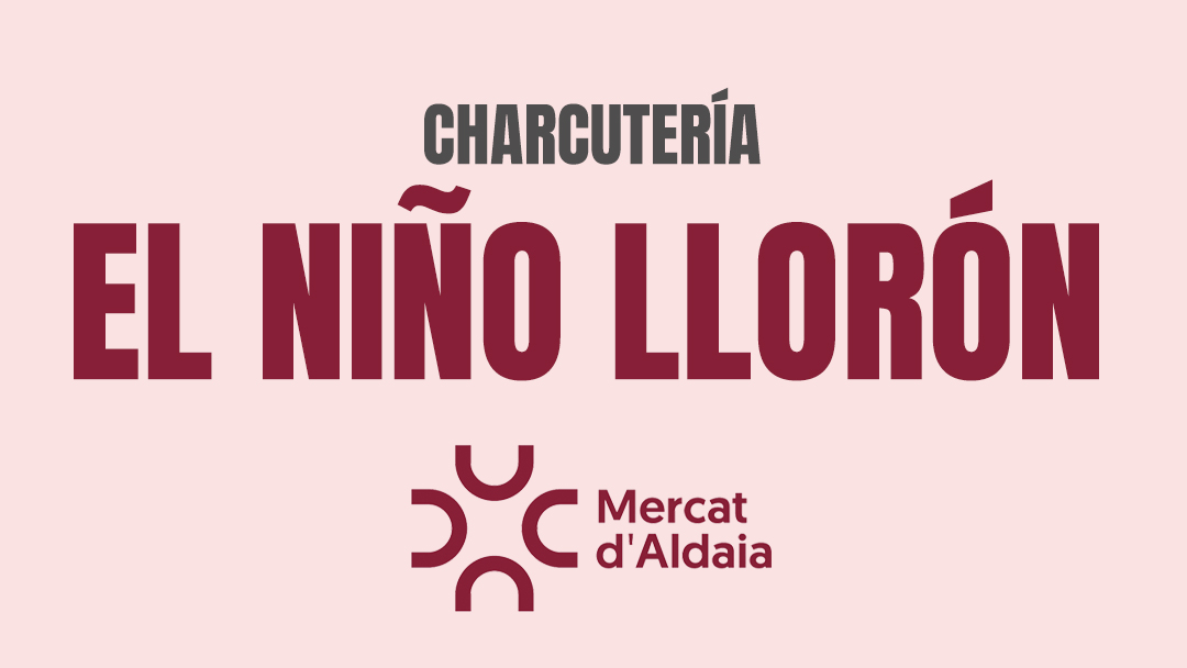 Charcutería El niño llorón